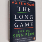 Aoife Moore : The Long Game - Inside Sinn Fein - pikkukuva 1