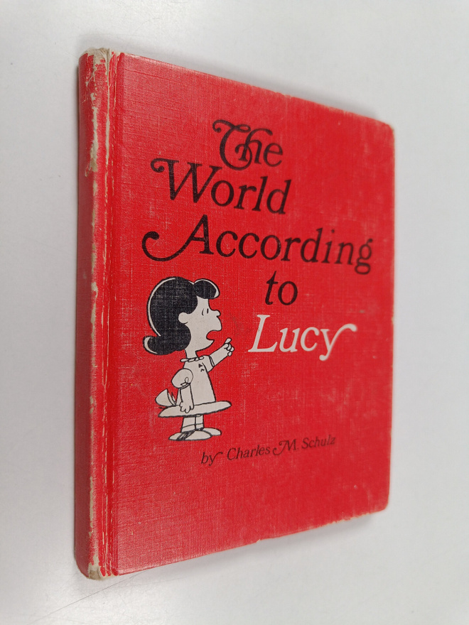 Charles Monroe Schulz : The World According to Lucy
