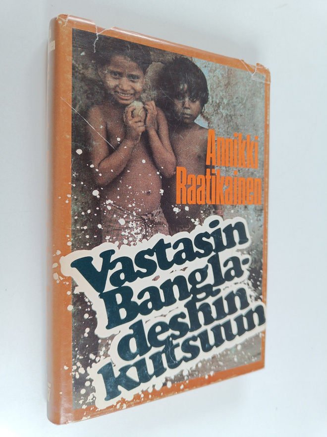 Annikki Raatikainen : Vastasin Bangladeshin kutsuun