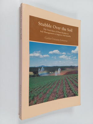 Carlos Crovetto Lamarca : Stubble Over the Soil : The Vit...