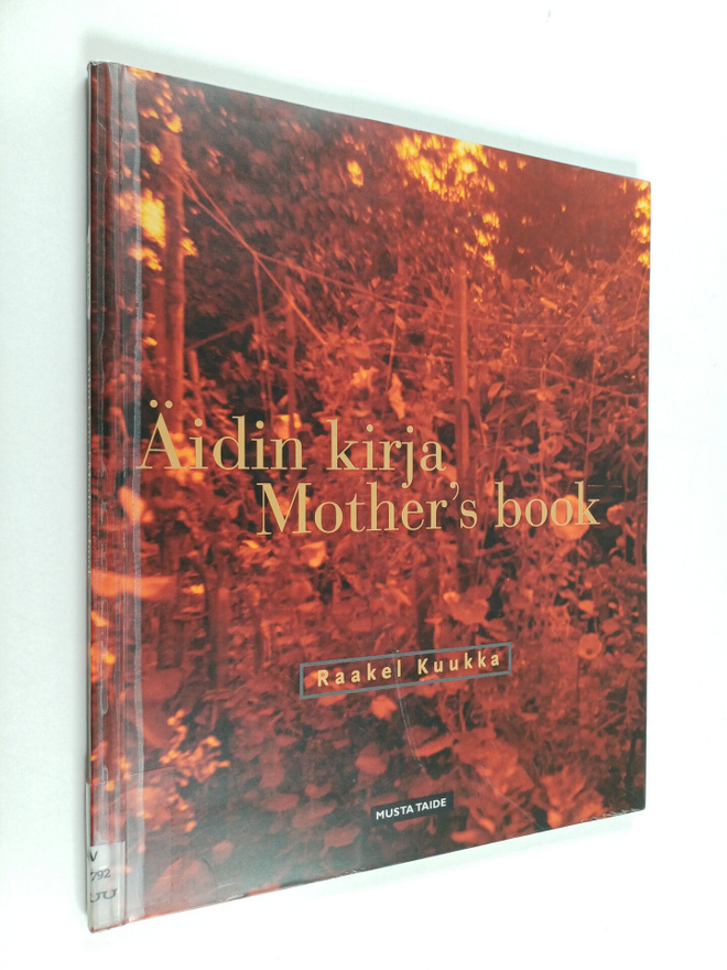 Raakel Kuukka : Äidin kirja = Mother's book