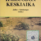 Julku ; Satokangas (toim.) : Hailuodon keskiaika - pikkukuva 1