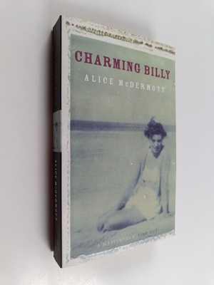 Alice McDermott : Charming Billy