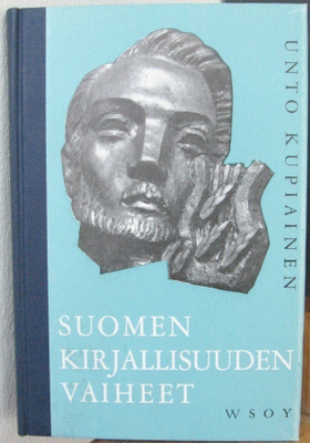 Unto Kupiainen: Suomen kirjallisuuden vaiheet, Wsoy 1966.