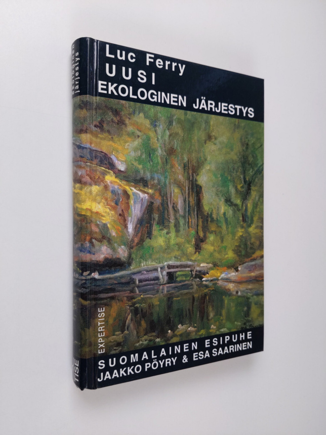 Luc Ferry : Uusi ekologinen järjestys : puu, eläin, ihminen