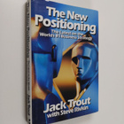 Jack Trout : The new positioning : the latest on the worl... - pikkukuva 1