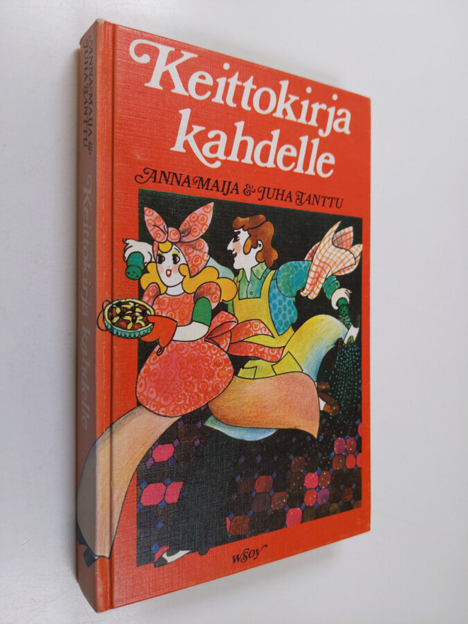 Anna-Maija Tanttu : Keittokirja kahdelle