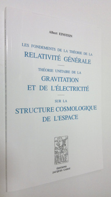 Albert Einstein : Les Fondements de la Theorie de la Rela...