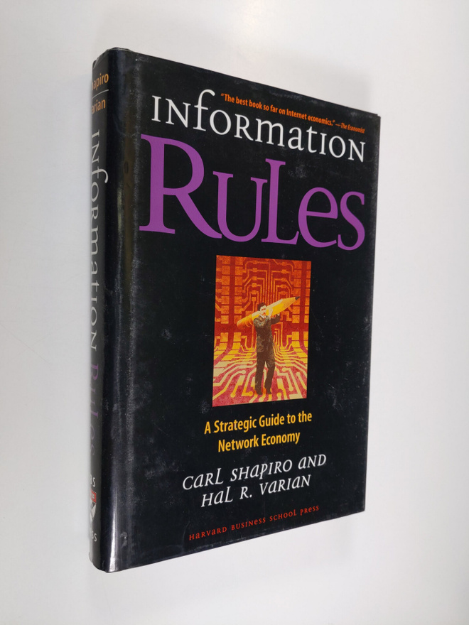 Lionel Shapiro ym. : Information Rules - A Strategic Guid...
