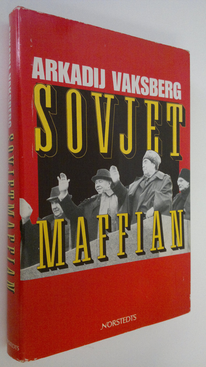 Arkadij Vaksberg : Sovjet maffian