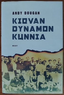 Andy Dougan: Kiovan Dynamon kunnia