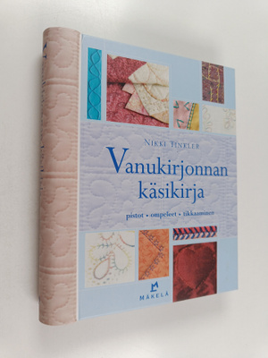 Nikki Tinkler : Vanukirjonnan käsikirja : pistot, ompelee...
