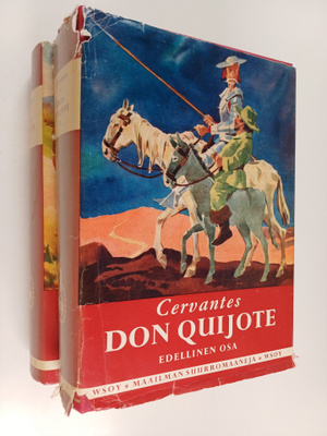 Miguel de Cervantes Saavedra : Mielevä hidalgo Don Quijot...