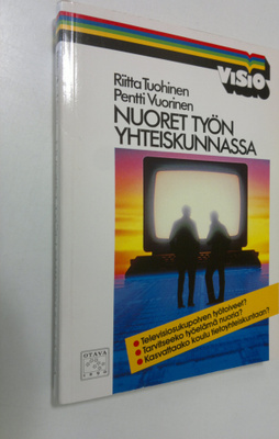 Riitta Tuohinen : Nuoret työn yhteiskunnassa