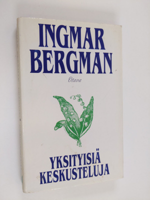 Ingmar Bergman : Yksityisiä keskusteluja