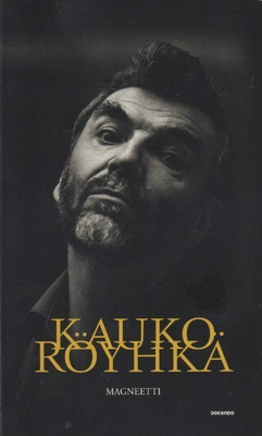 Kauko Röyhkä: Magneetti