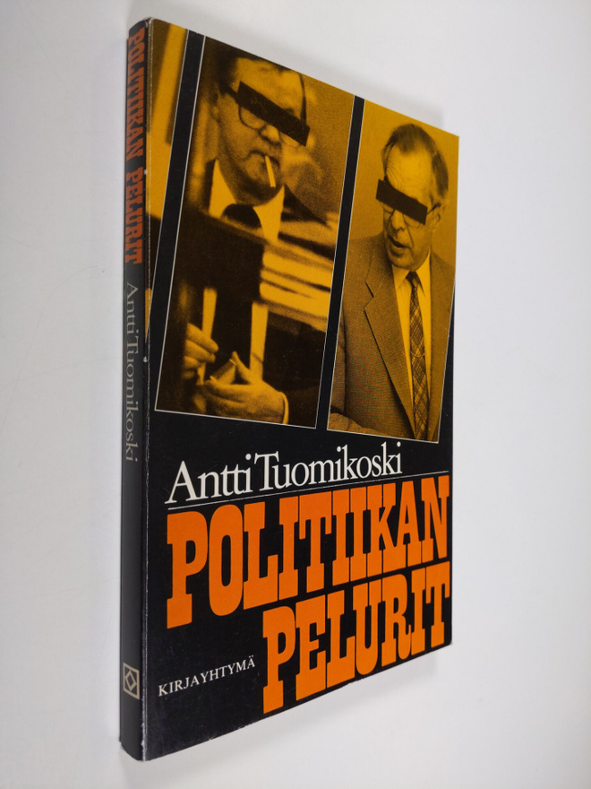 Antti Tuomikoski : Politiikan pelurit