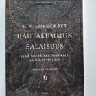 Lovecraft, H. P.: Kootut teokset 6: Hautakummun salaisuus... - pikkukuva 1