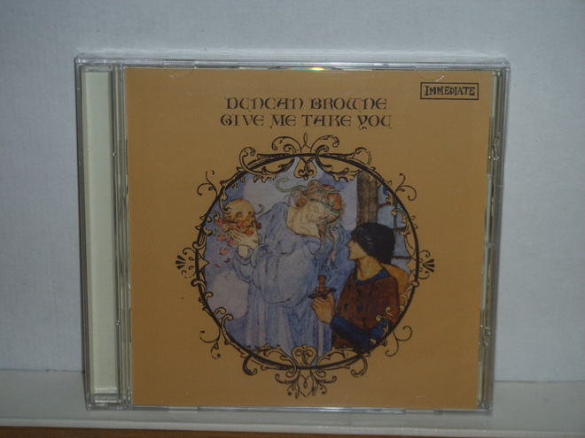 Duncan Browne CD Give Me Take You + 10 bonaria