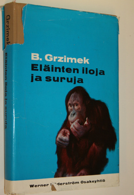 Bernhard Grzimek : Eläinten iloja ja suruja