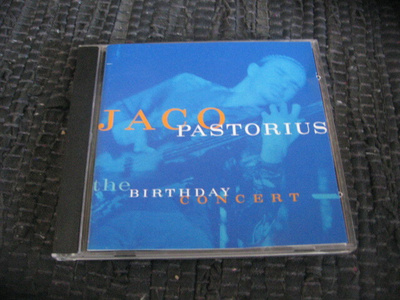 Jaco Pastorius - The Birthday Concert