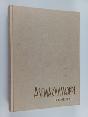 Otto-I. Meurman : Asemakaavaoppi