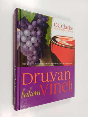 Oz Clarke : Druvan bakom vinet : din guide till världens ...