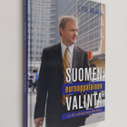 Olli Rehn : Suomen eurooppalainen valinta (signeerattu, t... - pikkukuva 1
