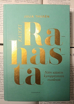 Julia Thuren - Kaikki rahasta (sid.)