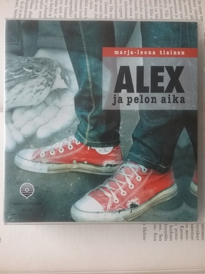 Marja-Leena Tiainen - Alex ja pelon aika (äänikirja, CD)