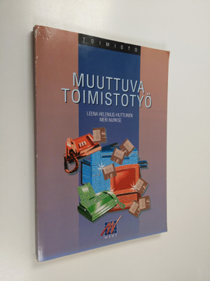 Leena Helenius-Huttunen : Muuttuva toimistotyö (signeerattu)