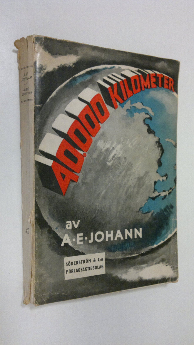 A. E. Johann : 40000 kilometer
