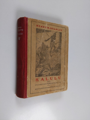 Henry M. Stanley : Kalulu : prinssi, kuningas ja orja