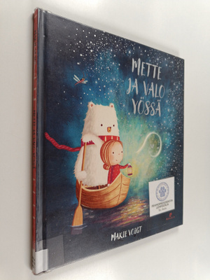 Marie Voigt : Mette ja valo yössä