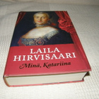 Laila Hirvisaari Minä, Katariina - pikkukuva 1