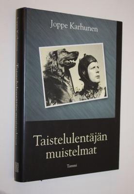 Joppe Karhunen : Taistelulentäjän muistelmat