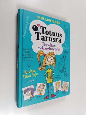 Sari Luhtanen : Totuus Tarusta : Täydellisen mokaamisen t...