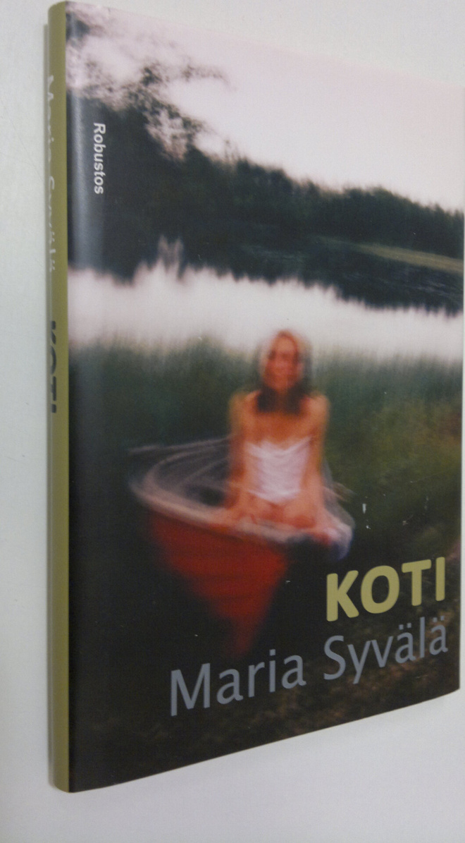 Maria Syvälä : Koti