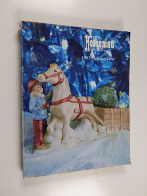 The Horseman and Fair World - 1987 Holiday Issue