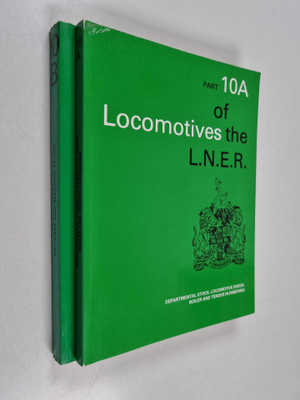 Locomotives of the L.N.E.R. - Part 10A & 10B : Department...