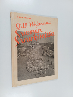 Hugo Valpas : Etelä-Pohjanmaa Suomen suurkisoissa