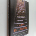 Richard Holloway : Between the Monster and the Saint : Re... - pikkukuva 1