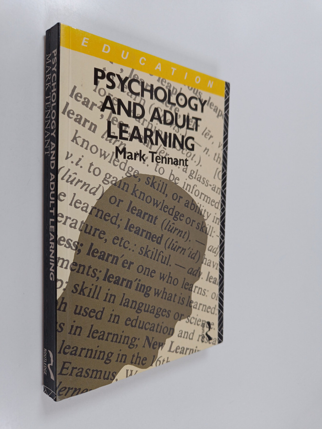 Mark Tennant : Psychology and adult learning