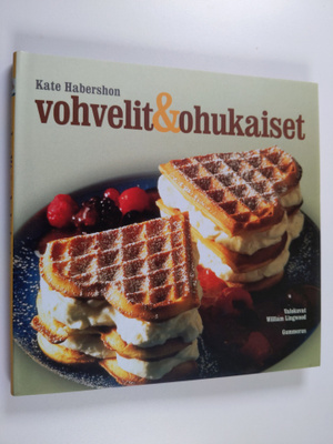 Kate Habershon : Vohvelit & ohukaiset