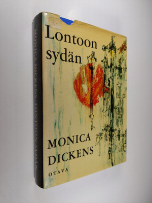 Monica Dickens : Lontoon sydän