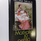Helinä Siikala : Matkalla jo perillä - pikkukuva 1