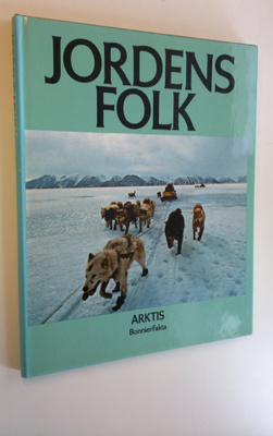 Tom Stacey : Jordens Folk - Arktis