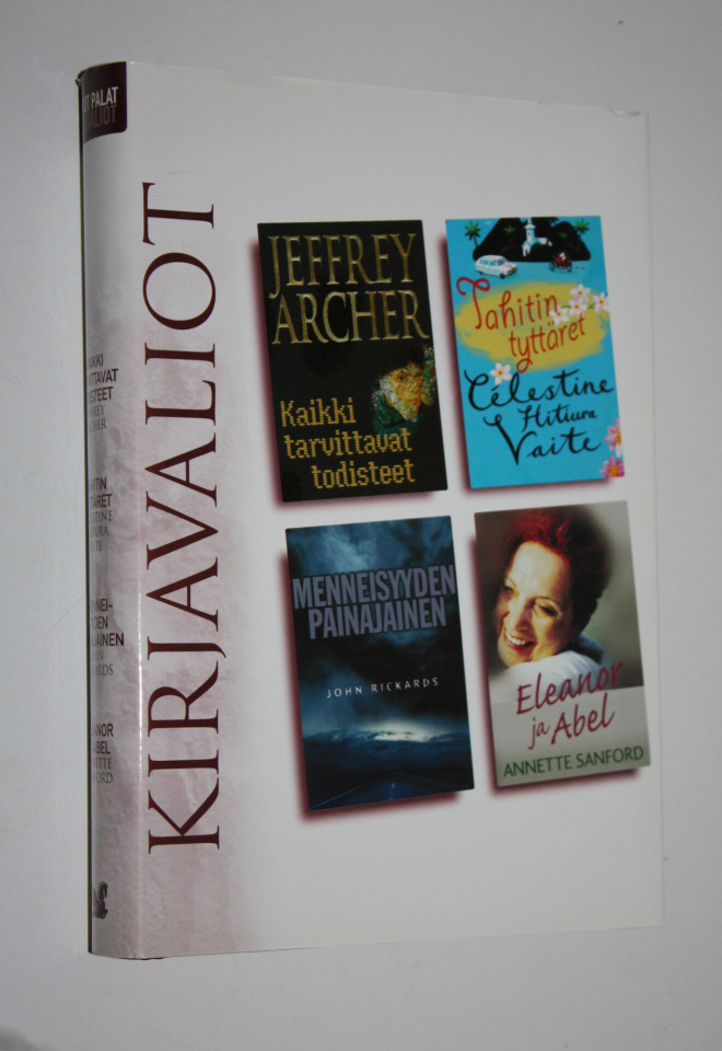 Kirjavaliot : Archer, Jeffrey : Kaikki tarvittavat todist...
