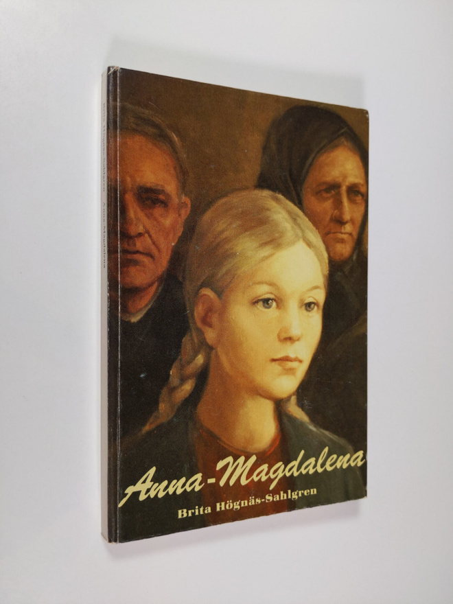 Brita Högnäs-Sahlgren : Anna-Magdalena : roman