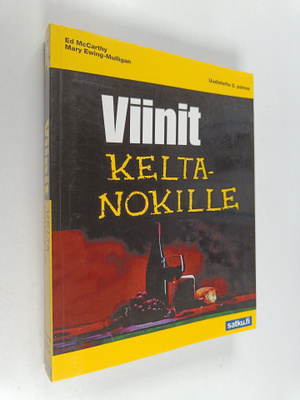 Ed McCarthy : Viinit keltanokille - Viinit for dummies